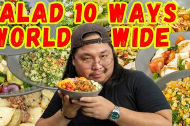 SALAD 10 WAYS WORLDWIDE