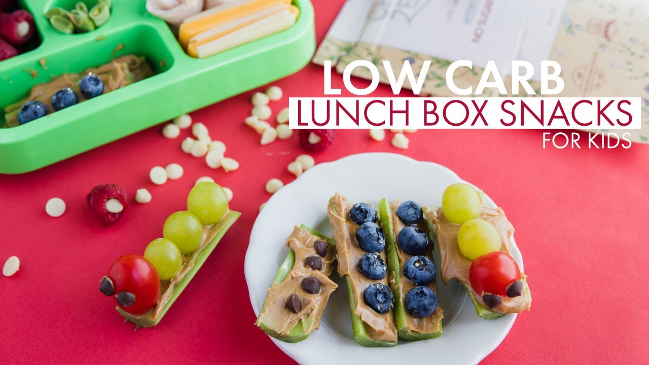 Healthy Lunch Box Snacks | LOW CARB Kid-Friendly Snack Ideas Healthy Lunch Box Snacks | LOW CARB Kid-Friendly Snack Ideas