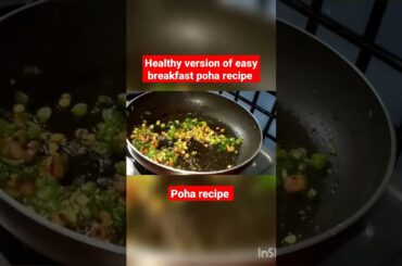Healthy version of easy breakfast poha recipe weight loss option for breakfast..