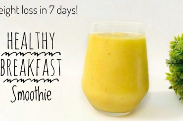 No Milk, No Yogurt, No Sugar Healthy Breakfast Smoothie Recipe For Weight Loss |Weight Loss in 7Days