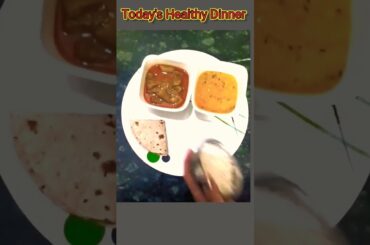 Today's Healthy Dinner #shorts #youtubeshorts #viral