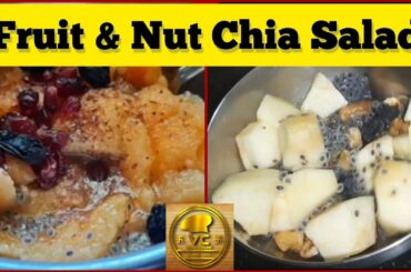 Healthy Fruit and Nut Chia Salad Recipe