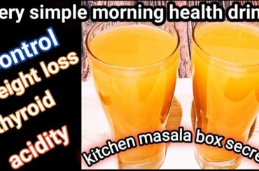 Diet Health Drink | Weight Loss Recipes | Home Made Drinks to Weight Loss | control thyroid| acidity