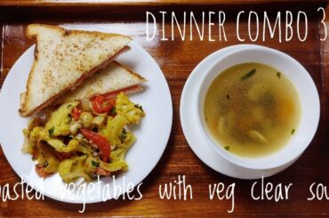 dinner combo with healthy roasted vegetables and clear soup | wood spoon recipes