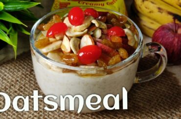Oatsmeal recipe| breakfast recipes|weight loss recipe|Healthy Breakfast Recipe