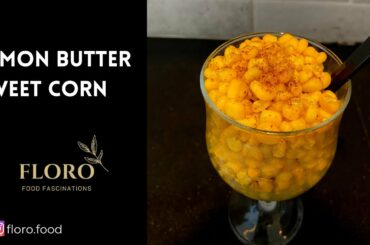 LEMON BUTTER SWEET CORN |HOMEMADE RECIPE |QUICK HEALTHY SNACKS |DIET PLAN