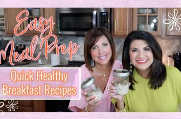 Easy Meal Prep: Quick Healthy Breakfast Recipes |The2Orchids