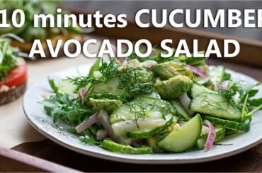 10 Minutes Cucumber Avocado Salad + Toast Recipe | Best Lunch Time Salad | Healthy Salad Dressing