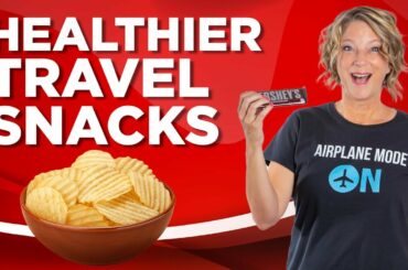 Healthy Snacks for Travel