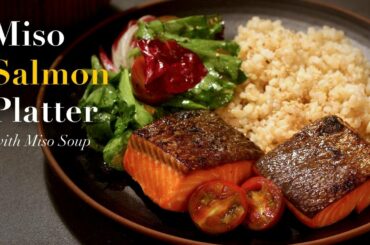 Tasty & Healthy | Miso Salmon Platter with Miso Soup | Japanese Recipes