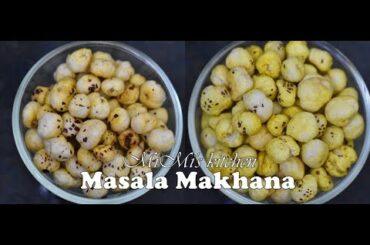 Makhana Masala Fry (Two Flavours) || Phool Makhana Masala || Healthy Snack Recipe ||