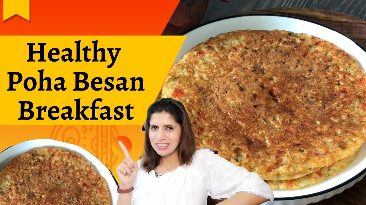 Healthy Poha Besan Breakfast Recipe | High Protein, Fibre Rich Meal For Weight Loss | lunch Box Healthy Poha Besan Breakfast Recipe | High Protein, Fibre Rich Meal For Weight Loss | lunch Box