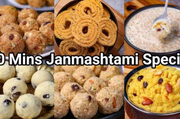 Krishna Janmashtami Special Recipes in 30 Mins | Krishna Jayanti Recipes - Gokulashtami Recipes