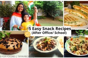 5 Easy Snack recipes | After office or school just simple and healthy snacks for kids and Adults