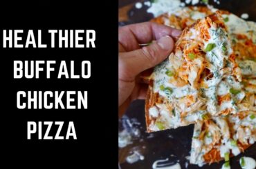 HEALTHIER BUFFALO CHICKEN PIZZA