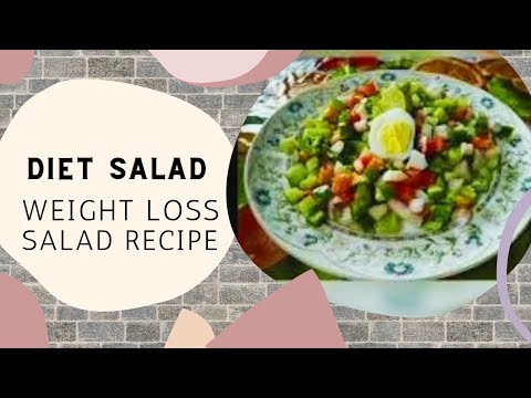 Healthy Salad for Weight Loss | Easy Diet Salad Recipe | Which salad is best for weight loss? Healthy Salad for Weight Loss | Easy Diet Salad Recipe | Which salad is best for weight loss?
