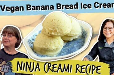 Whole Food Plant-Based Banana Bread Ice Cream: Healthy Ninja Creami Recipe