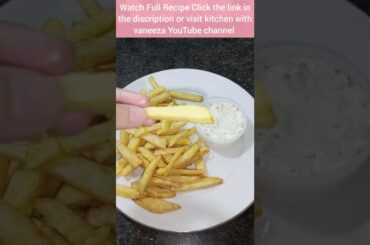 Garlic Mayo Fries Recipe | Garlic Mayo Chips Recipe by Kitchen with Vaneeza #Shorts