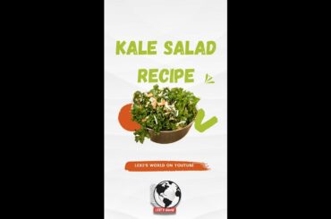 Quick Lexi Recipes - Would you try this Healthy Kale Salad?