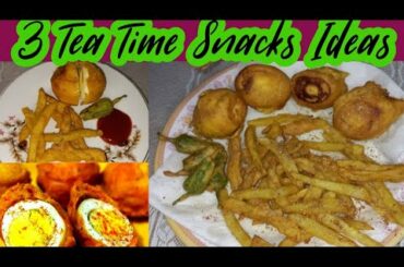 Egg Pakora Recipes | 3 Tea Time Snacks Ideas | Crispy Snacks for Evening Tea