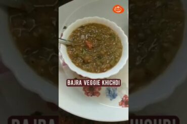 Bajra Khichdi with Vegetables | Healthy Recipes | Early Foods