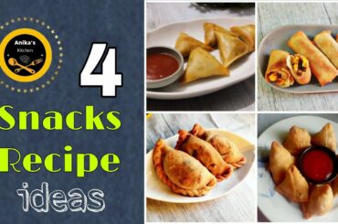 4 Snacks Recipe Ideas || Snacks Recipe Collection || Snacks Recipe by @Anika's Kitchen