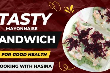 Mayonnaise Sandwich Recipe | Healthy Break First Recipe