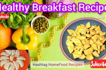 Healthy Breakfast ideas suji fara / Healthy easy recipe dal chana pitha / Hashtag HomeFood Recipes