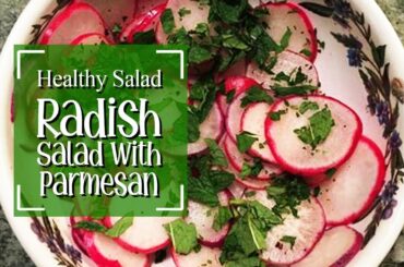 Nutris - Healthy Salad Radish Salad with Parmesan