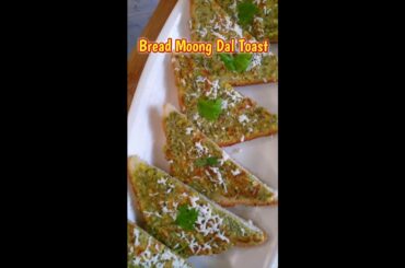 Bread Moong Dal Toast || Super Healthy Snack #shorts
