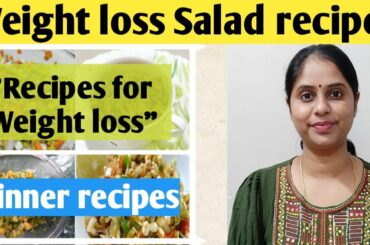 weight loss salad recipes | 4 salad recipes for weight loss vegetarian | Lavanta night cream review