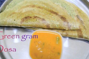 Weight loss Recipes | Green Gram Dosa | High Protein Breakfast | Healthy Recipes | Dosa Recipe