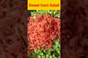 #Shorts Sweet Corn  Salad | Healthy Sweet Corn Salad Recipe