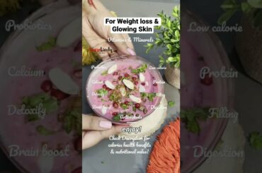 Recipe for Weight loss & Glowing Skin | Healthy Raita #diet #vegetarian #weightloss #glowingskin