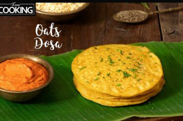 Instant Oats Dosa | Oats Recipe for Weight loss | Oats Pancake Recipe | Healthy Breakfast Ideas