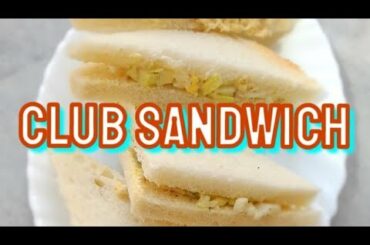 Special recipe of Club Sandwich for Kidz School Lunch & teatime | Healthy meal | by aaj kya pakaen |