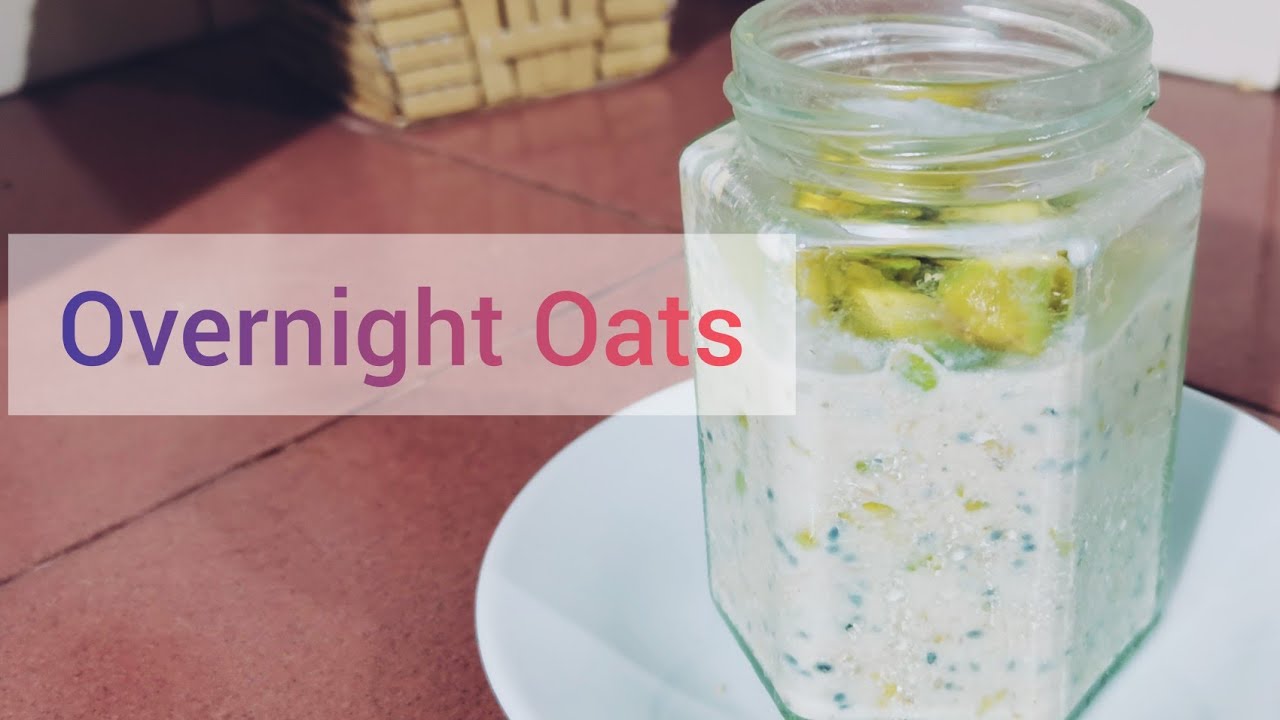 OVERNIGHT OATS | Oats Recipes for Weight Loss | healthy breakfast OVERNIGHT OATS | Oats Recipes for Weight Loss | healthy breakfast