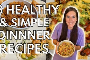 3 QUICK, SIMPLE & HEALTHY DINNERS | Dinners I Eat on My Weight Loss Journey | WW
