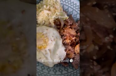 Korean bbq beef bowl - healthy dinner ideas #short #koreanbbq