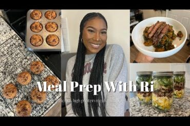 MEAL PREP WITH RI || Healthy High Protein Meals That ACTUALLY Taste Good !