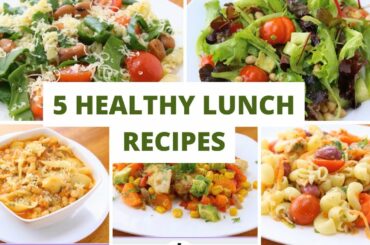 5 Healthy Lunch Ideas To Lose Weight - Easy Healthy Recipes