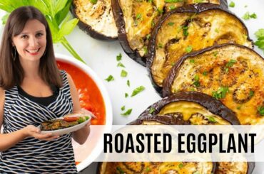 BEST Way To Roast EGGPLANT: Perfect Roasted Eggplant Recipe