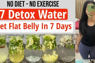 Get Flat Belly/Stomach In 7 Days - No Diet/No Exercise | 7 Detox Water - Lose Belly Fat Fast (Hindi)