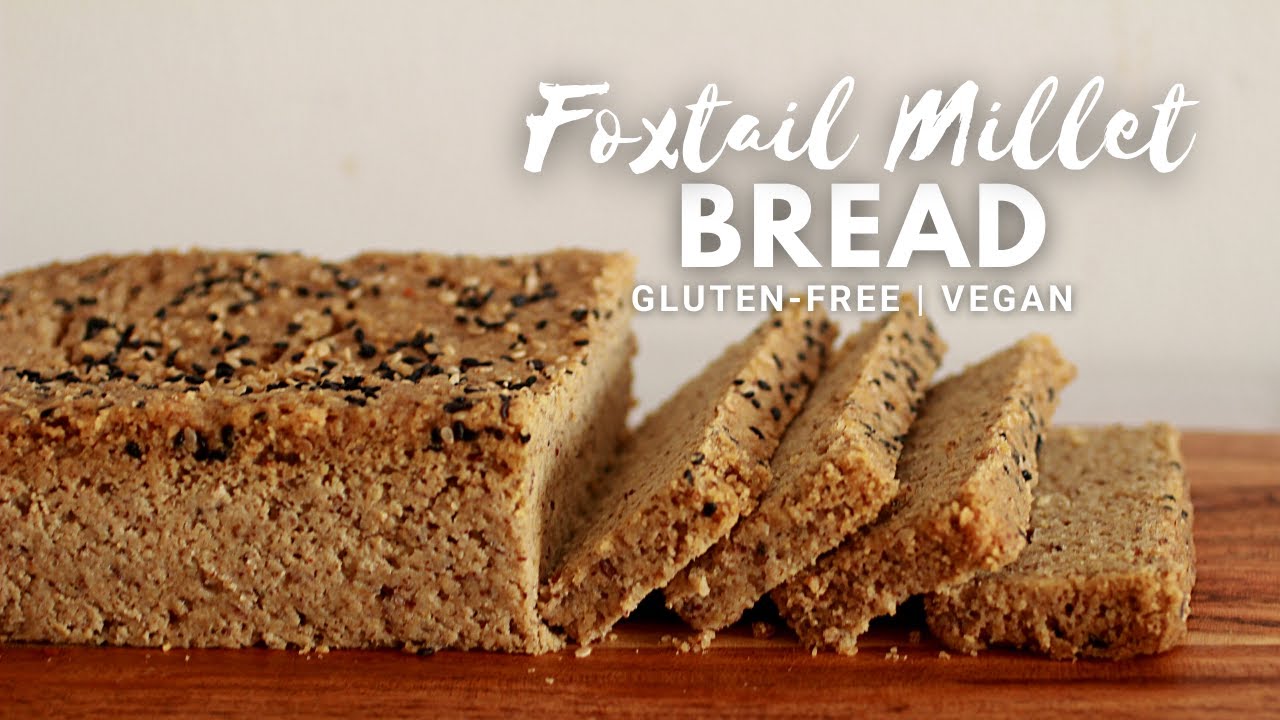 Millet Bread Recipe | Gluten-free Bread Millet Bread Recipe | Gluten-free Bread