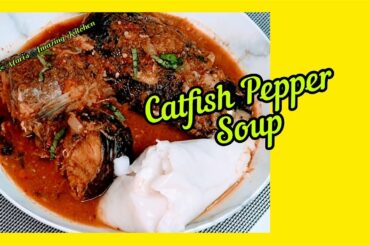 How to make Catfish Peppersoup #peppersoup, #healthy recipes, #benin peppersoup,#soup
