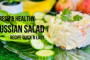 Russian Salad Recipe | Best Healthy Tasty Salad | Best for All Parties | Salad Recipes