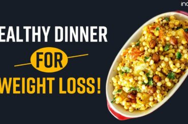 Weight Loss Diet: Healthy And Light Dinner Recipes That Will Help You Get In Shape - Watch Video