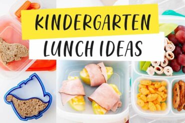 3 Healthy & FUN Kindergarten Lunch Ideas