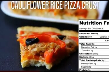 HEALTHY LUNCH RECIPES | CAULIFLOWER RICE PIZZA CRUST | BROCCOLI RICE PIZZA CRUST | NUTRITION FACTS