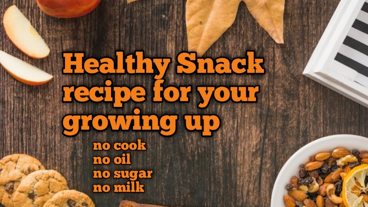 Healthy Snacks recipe for your growing up @The Mishu Healthy Snacks recipe for your growing up @The Mishu